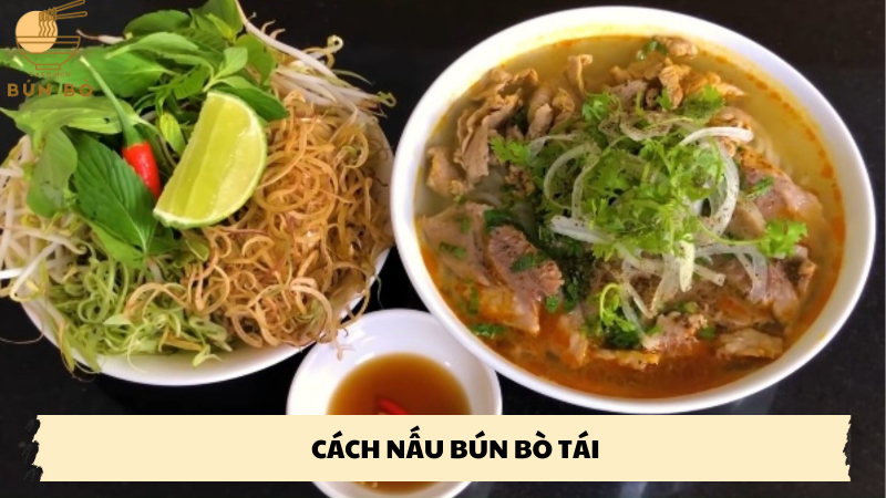 cách nấu bún bò tái