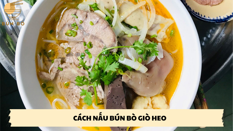 cách nấu bún bò giò heo