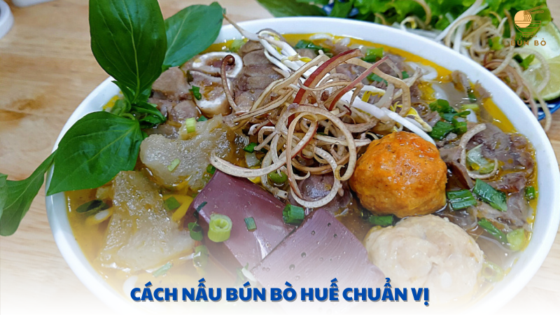 cách nấu bún bò huế chuẩn vị