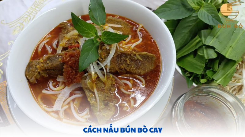 cách nấu bún bò cay